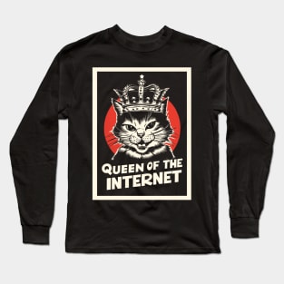 Queen of the Internet Long Sleeve T-Shirt